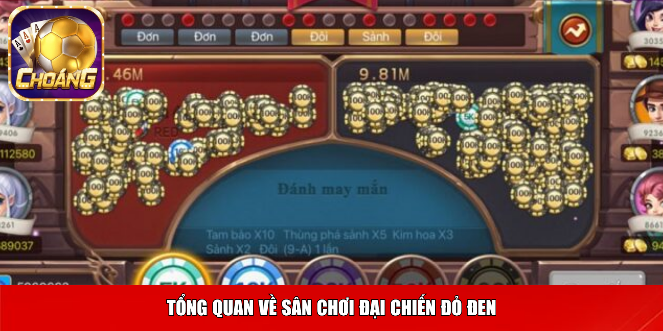 Tổng quan về sân chơi Đại chiến đỏ đen