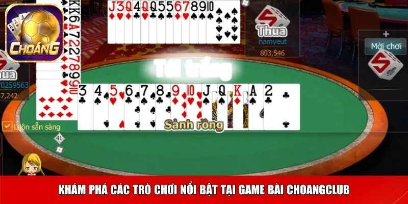 Ưu điểm nổi bật của hệ thống game bài Choang club