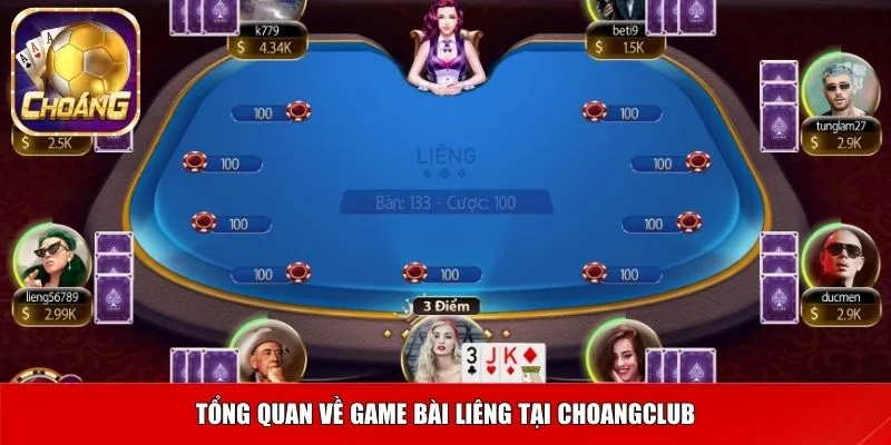 Tổng quan về game bài Liêng tại Choangclub