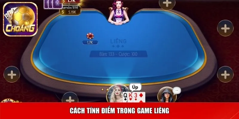 Cách tính điểm chuẩn trong game bài Liêng