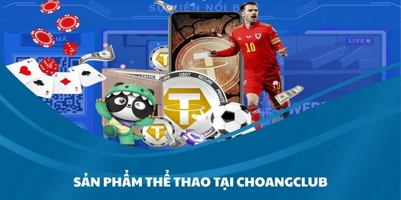 Sản phẩm thể thao đặc sắc có tại Choangclub