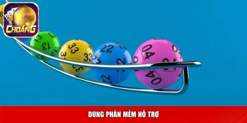 Dùng phần mềm hỗ trợ