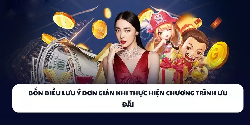 bon dieu luu y don gian khi thuc hien chuong trinh uu dai