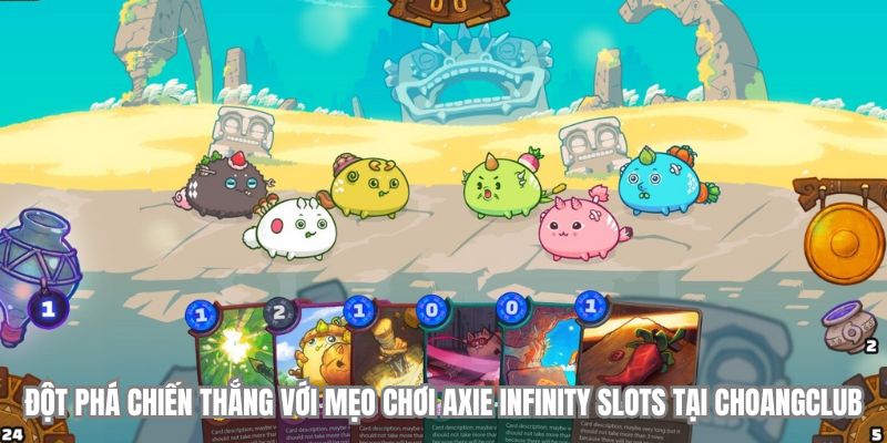dot pha chien thang voi meo choi axie infinity slots tai choangclub dot pha chien thang voi meo choi axie infinity slots tai choangclub