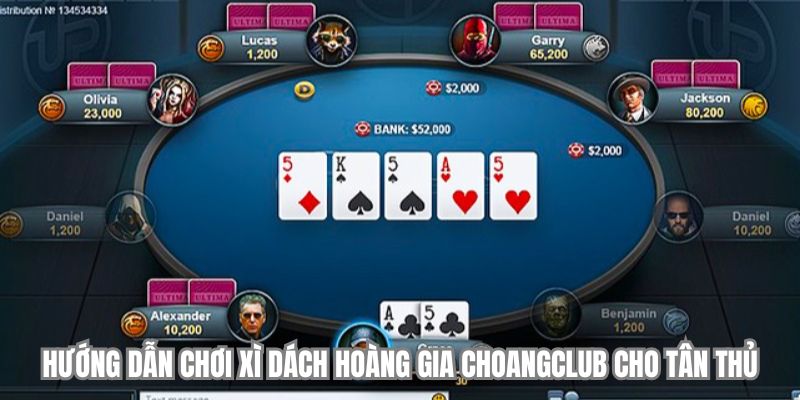 huong dan choi xi dach hoang gia choangclub cho tan thu