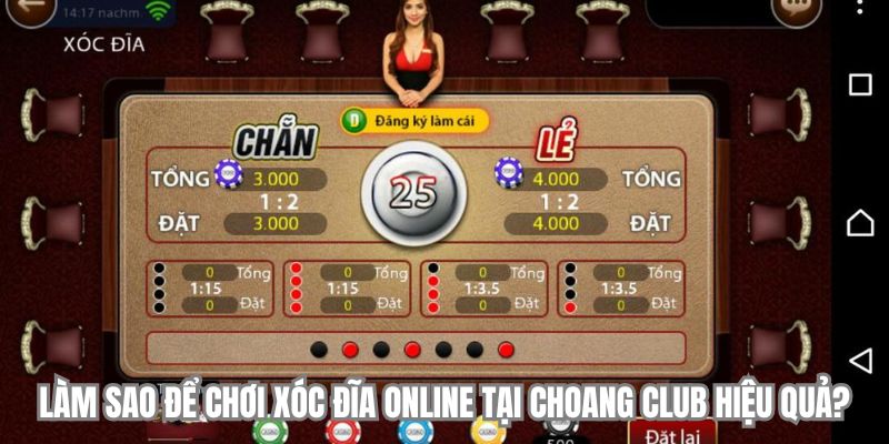 lam sao de choi xoc dia choangclub