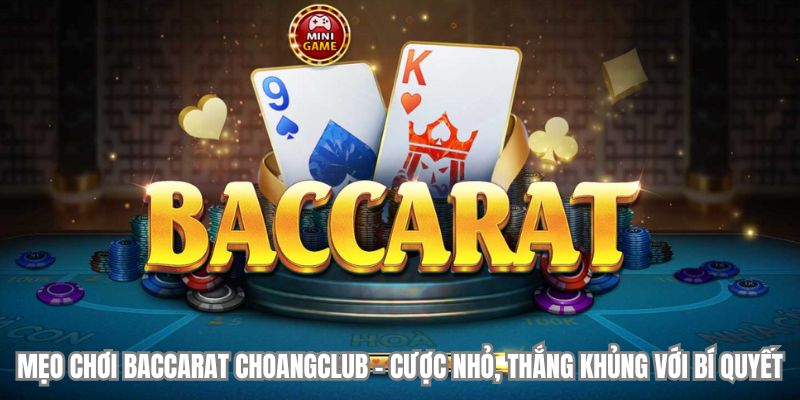 meo choi baccarat choangclub