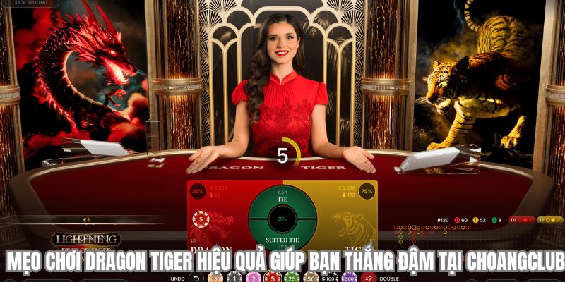 meo choi dragon tiger hieu qua