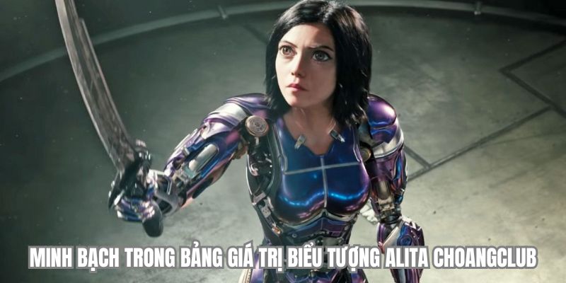 minh bach trong bang gia tri bieu tuong alita choangclub
