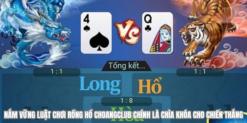 nam vung luat choi rong ho choangclub