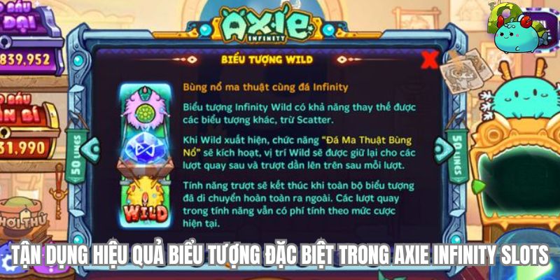 tan dung hieu qua bieu tuong dac biet trong axie infinity slots tai choangclub tan dung hieu qua bieu tuong dac biet trong axie infinity slots tai choangclub