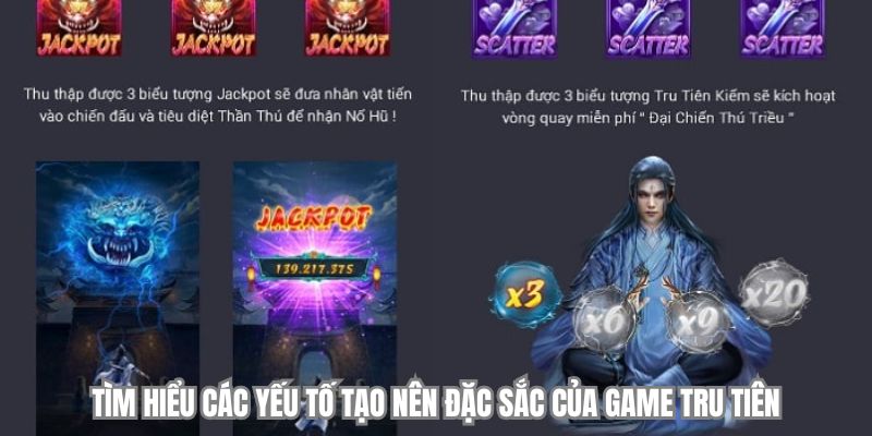 tim hieu cac yeu to tao nen dac sac cua game tru tien choangclub